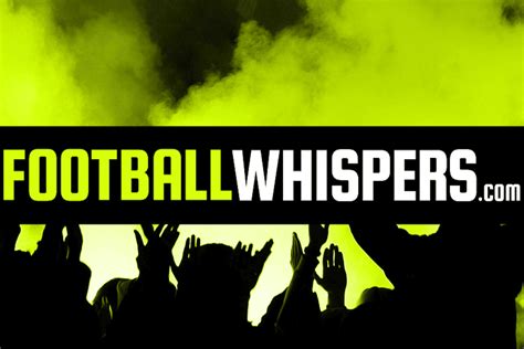 Football Whispers Features, Predictions and Transfer News.